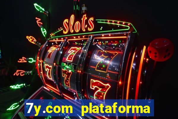 7y.com plataforma de jogos